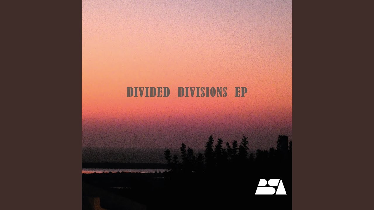 Divided Divisions (Original Mix)