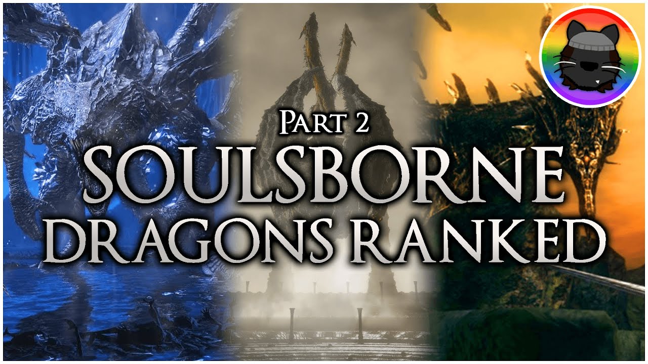 Ranking the Best Dragon Bosses in Soulsborne! [Part 2]