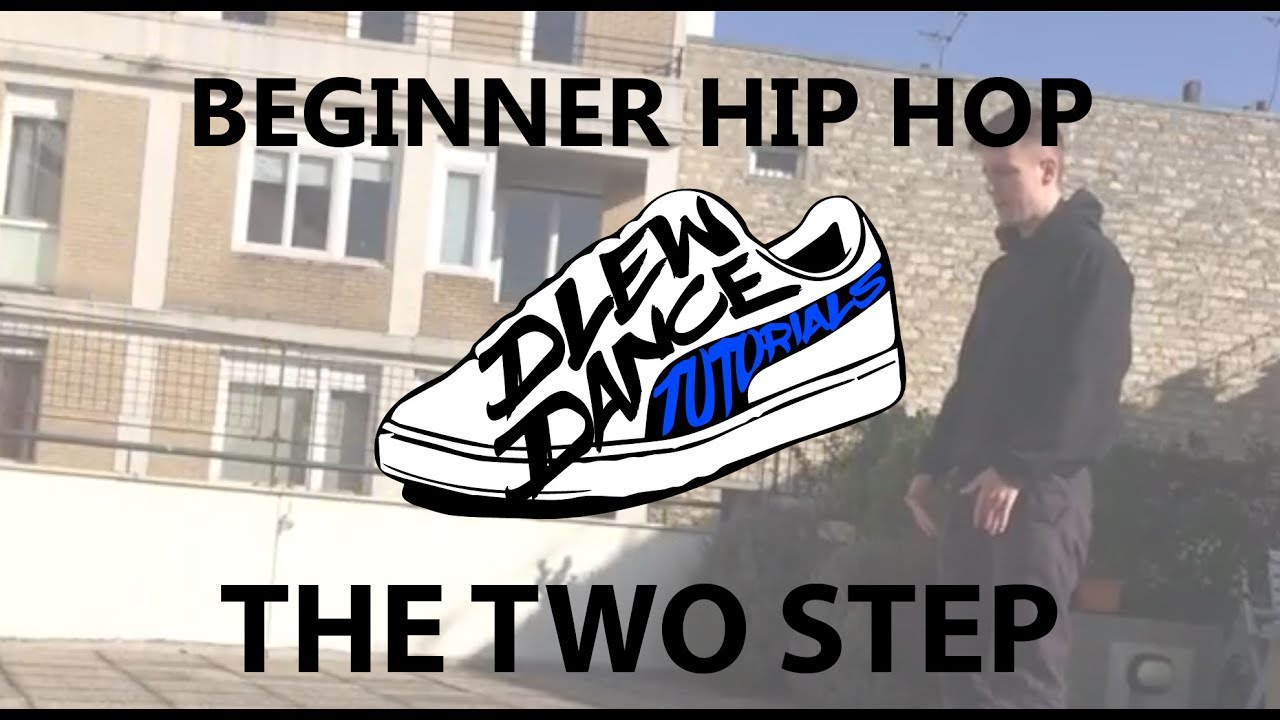 Two Step | Beginner Hip Hop Tutorial | DLew Dance Tutorials