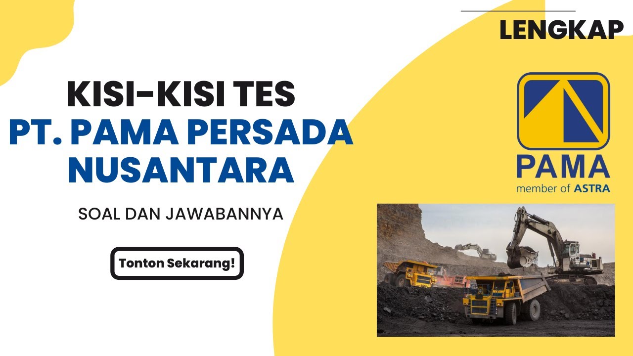 PAMA Profil Perusahaan,Kisi kisi tes dan kunci jawabannya