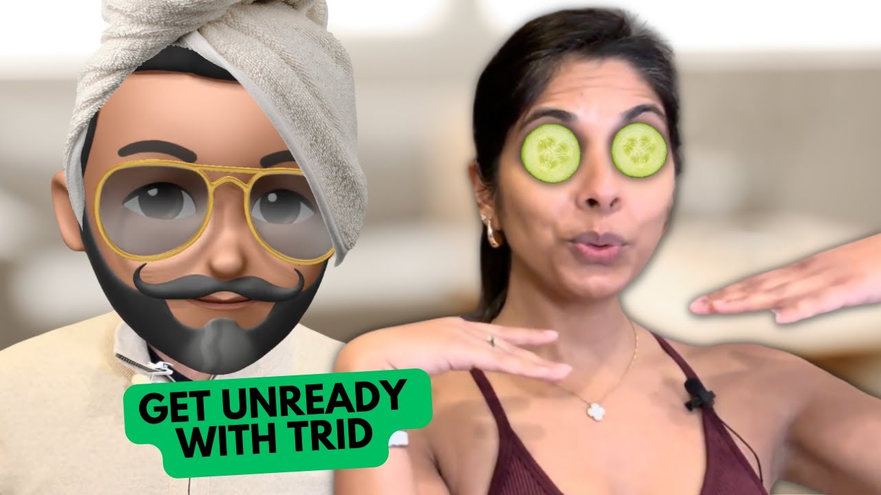 I LET TRID TELL ME HOW TO GET UNREADY!  | Sheena & TRID