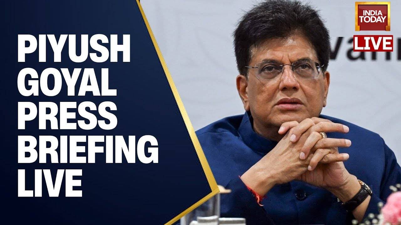 India-US Trade Agreement Press Briefing LIVE | Piyush Goyal LIVE | US-India Trade Deal Coverage