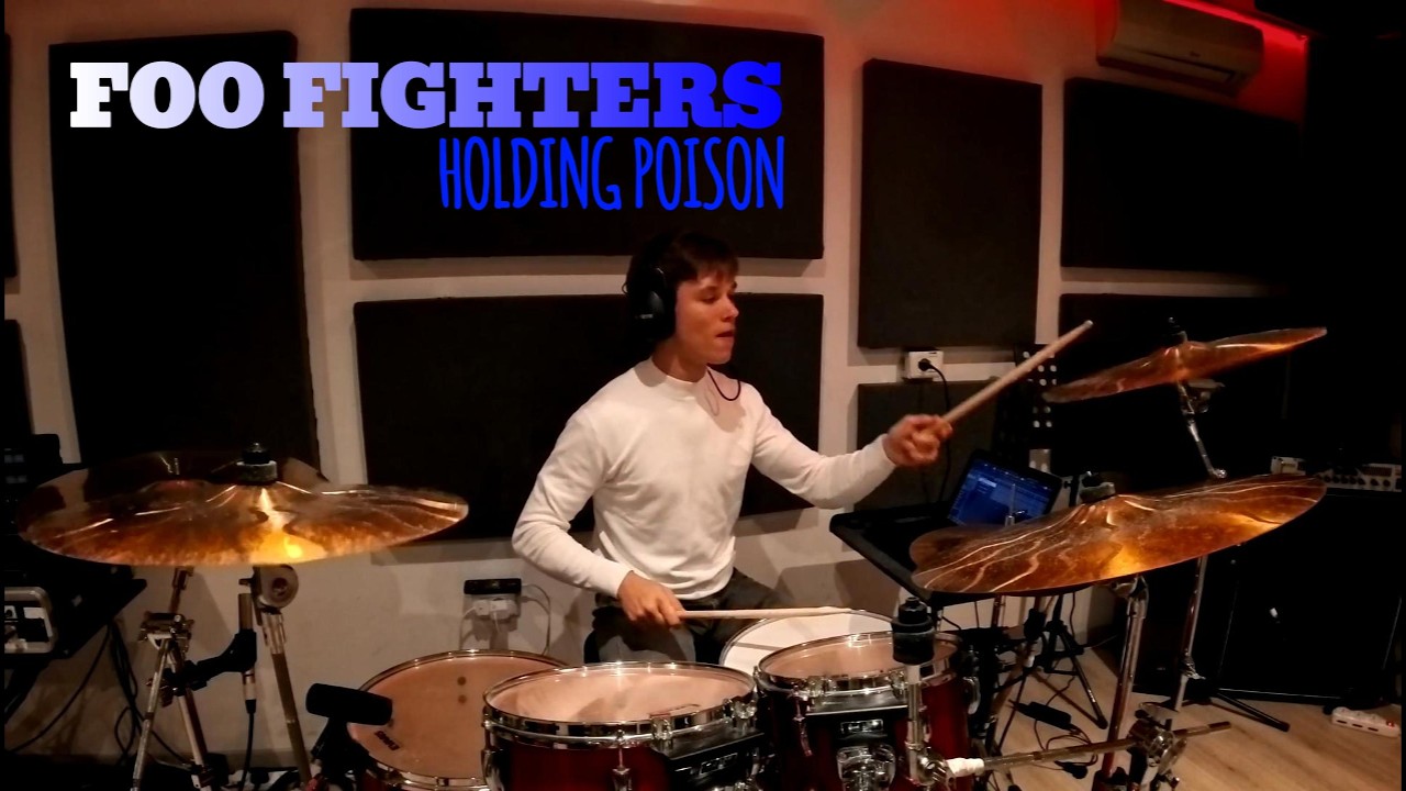 Foo Fighters  - Holding Poison (Drum Cover)