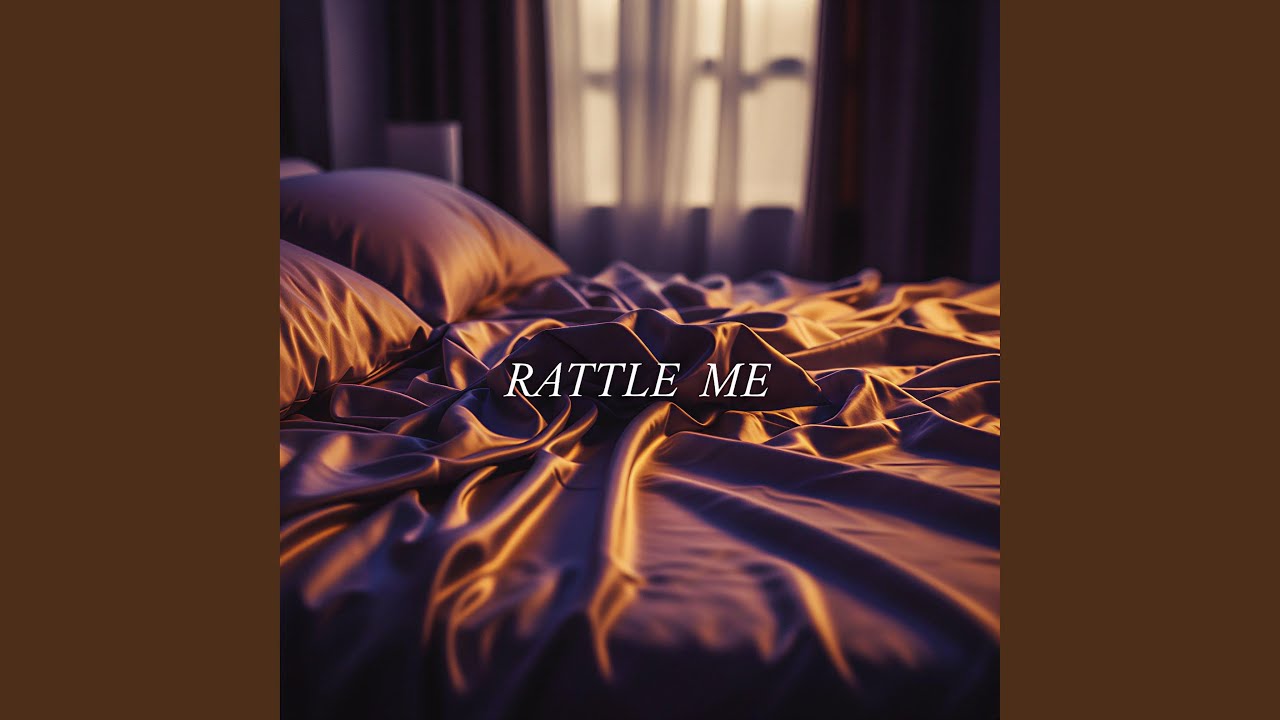 Rattle Me