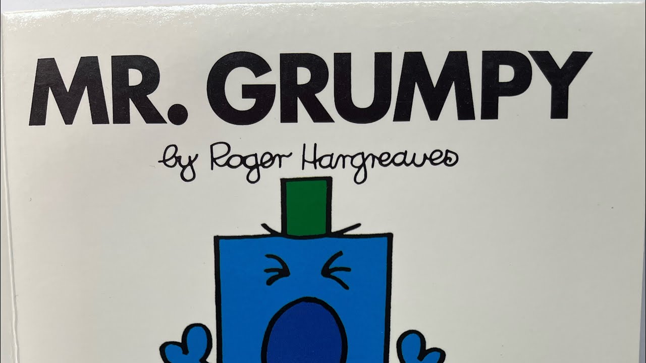 Mr. Men booked 27, Mr. Grumpy.. children’s bedtime story read aloud in an English accent