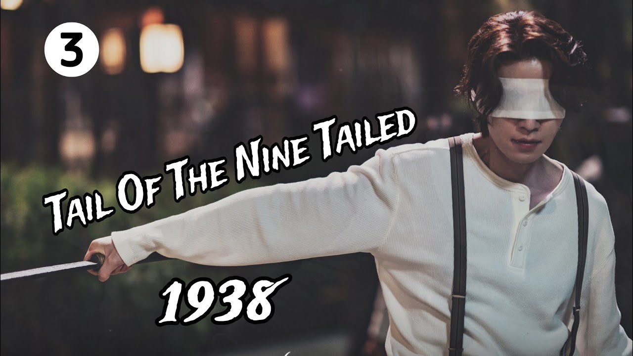 Tail Of The Nine Tailed 1938 | Episode 3 | @moviesteller2.07