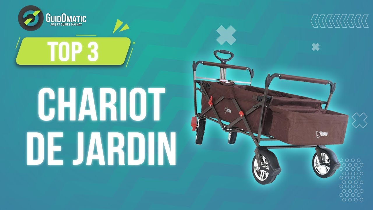 ⭐️ TOP 3 : CHARIOT DE JARDIN 2023
