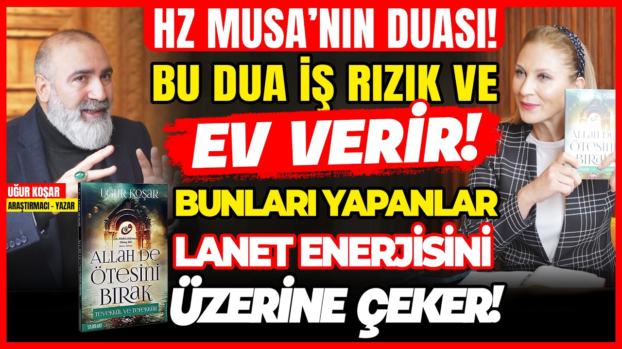 Hz. Musa’nın Duası! Bu DUA İş Rızık ve Ev Verir! Bunları Yapanlar LANET Enerjisini Üzerine Çeker!