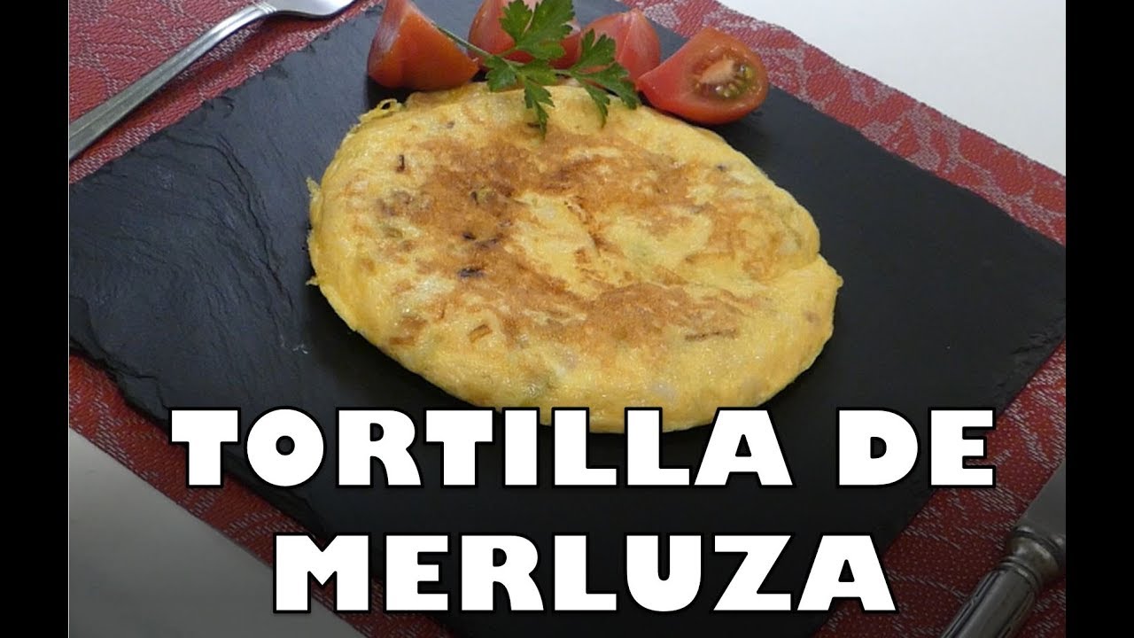 TORTILLA DE MERLUZA