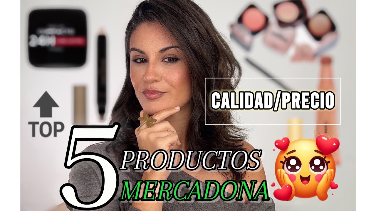 5 Maquillajes de Mercadona que merecen la pena comprar. Calidad/ Precio 🔝😍