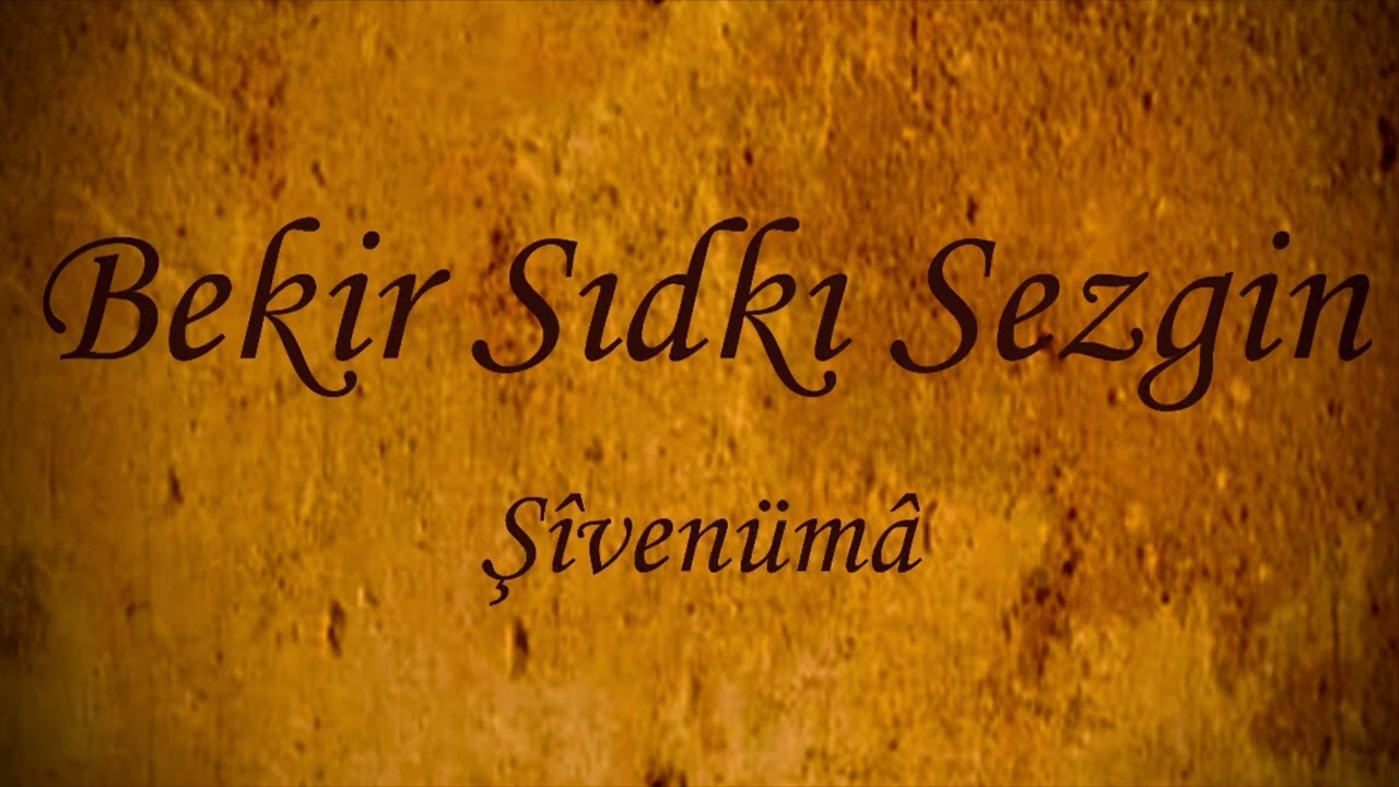 Bekir Sıdkı Sezgin [326] Şîvenümâ Beste [ Abdülhalim Ağa ] Bir görüşte düştü gönlüm sen gibi…