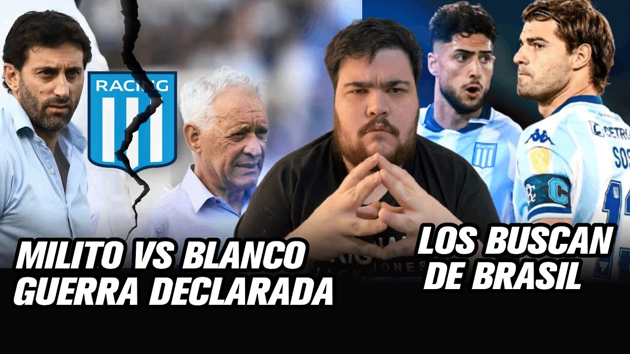 EXPLOTÒ LA GUERRA POLÍTICA EN RACING: MILITO VS BLANCO POR UN PALCO + BUSCAN A SOSA DESDE BRASIL