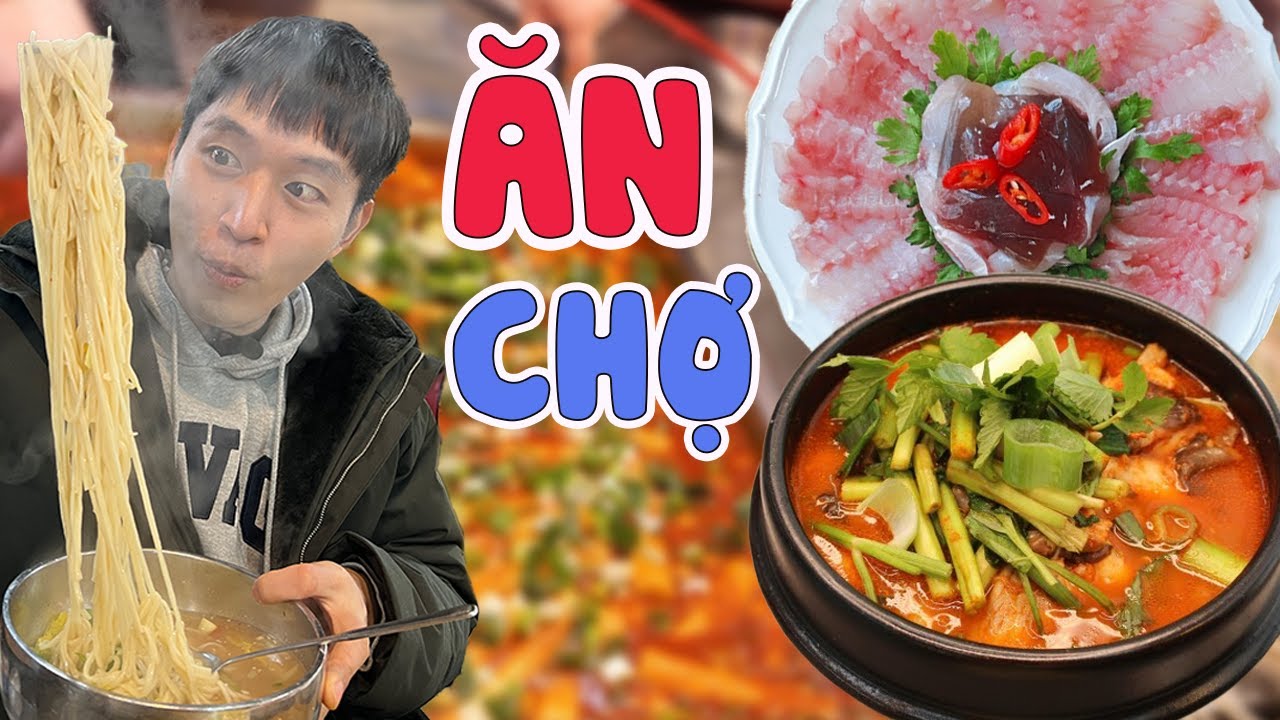 ĂN CHỢ Hàn | thử canh cá THÚI nhất hành tinh