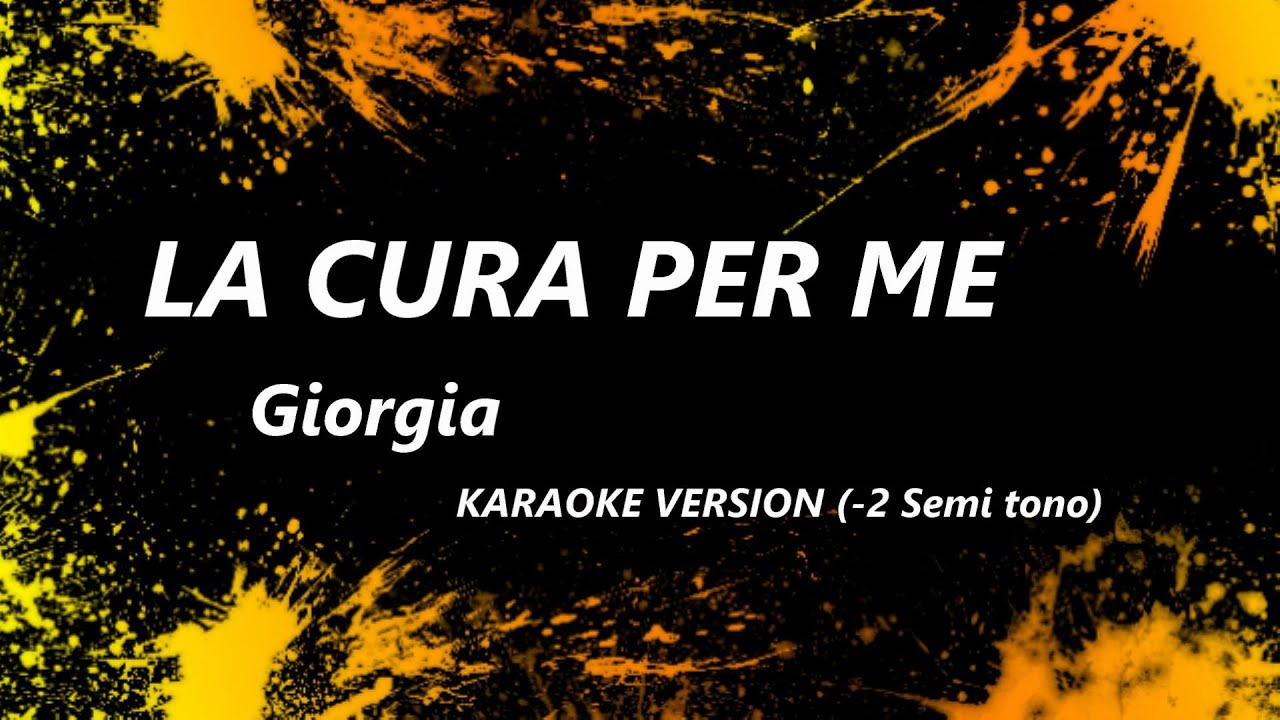 La Cura per Me Giorgia KARAOKE -2 semitoni (NikyKaraoke)