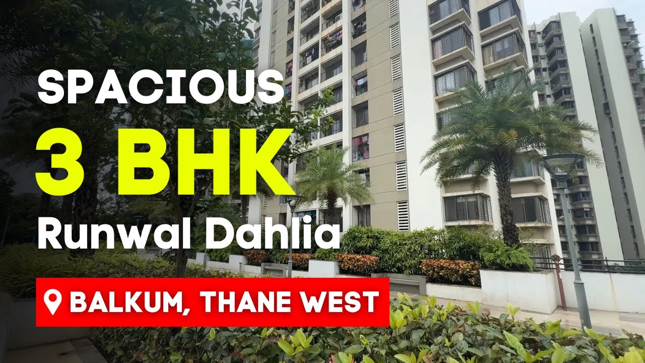 Spacious 3 BHK At Runwal Dahlia, Balkum Thane| Resale Flat | All Amenities | Prime Location!