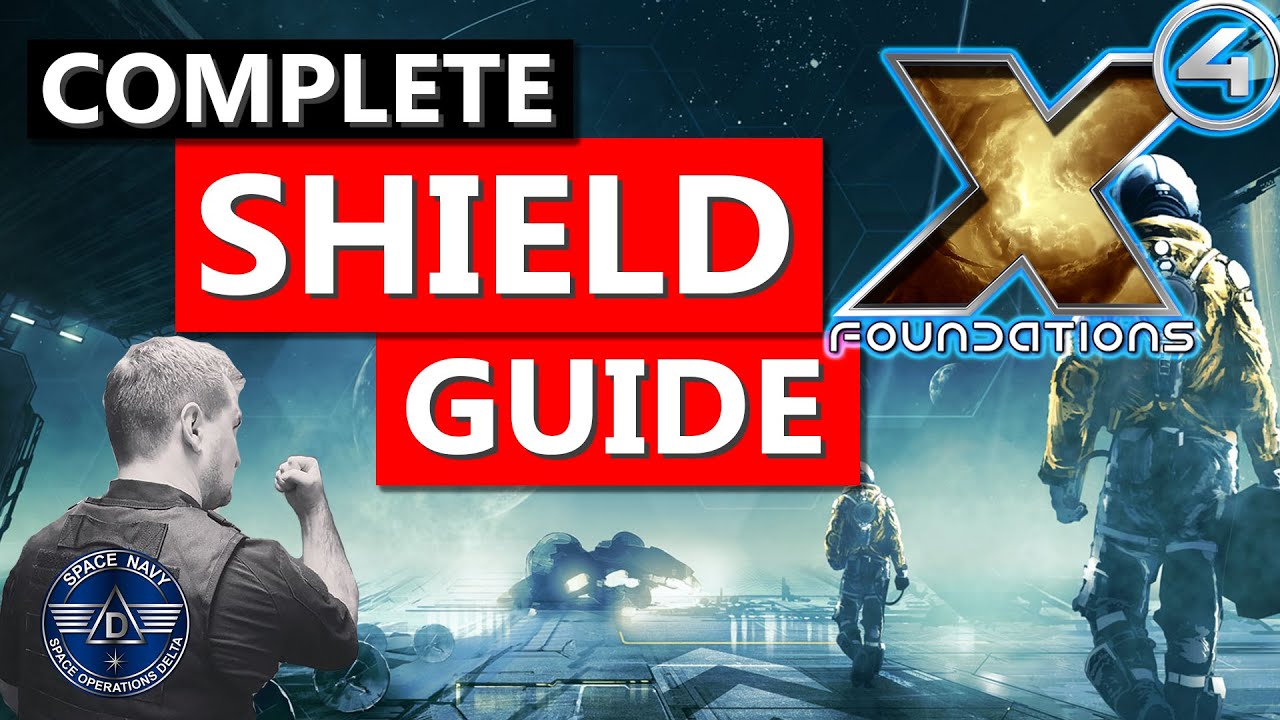 Shield Guide - Which Shield Should You Use? - All Types Explained - X4 Foundations - Captain Collins