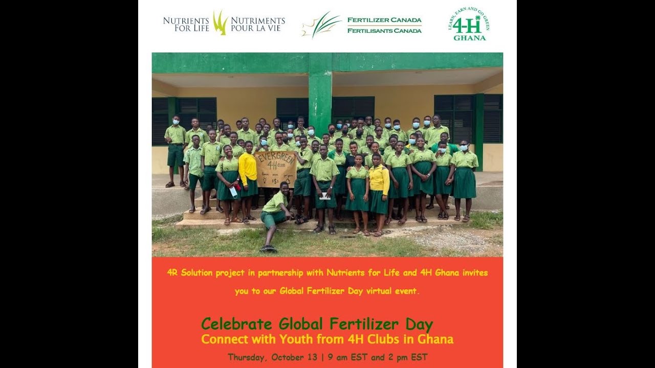 Global Fertilizer Day with 4H Ghana, Nutrients for Life and African Plant Nutrition Institute (APNI)