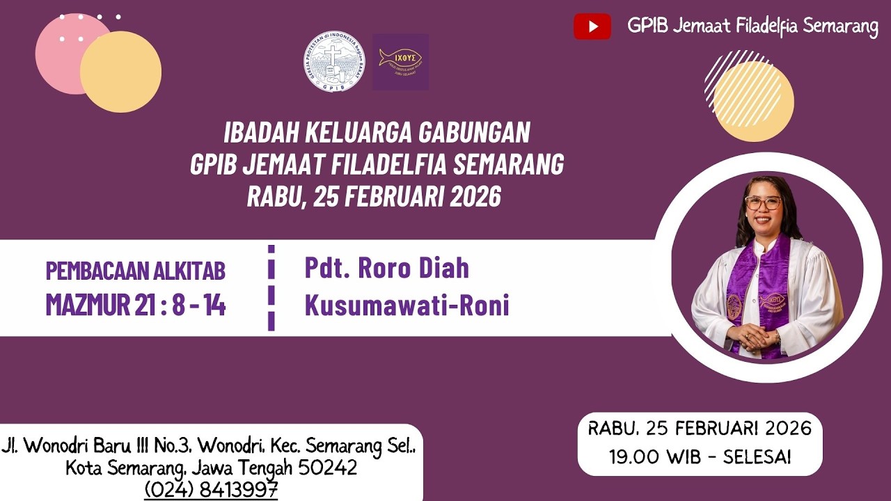 IBADAH KELUARGA GABUNGAN | 25 FEBRUARI 2026 | GPIB JEMAAT FILADELFIA SEMARANG