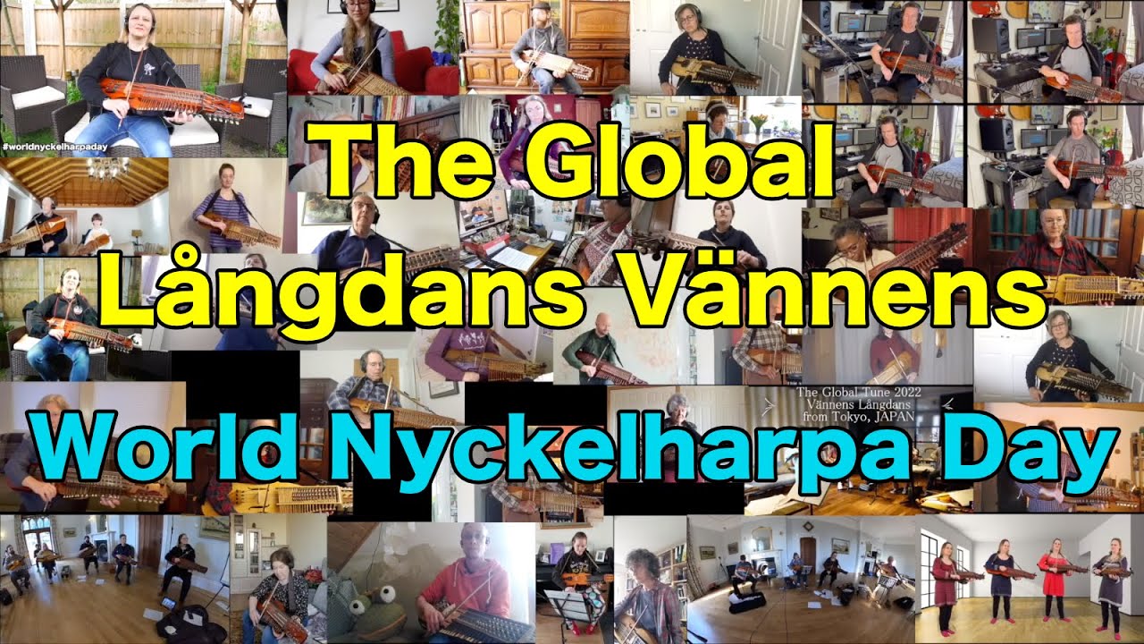 The Global Vännens Långdans - World Nyckelharpa Day 2022