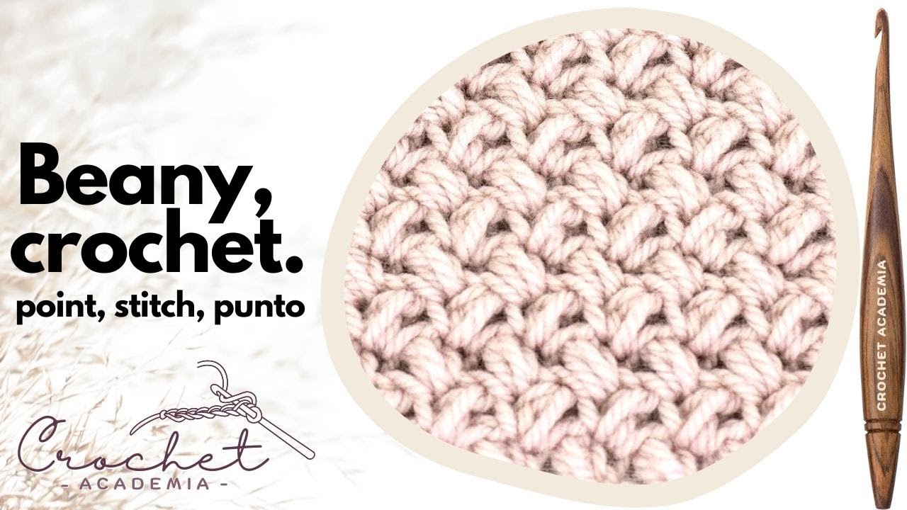 Beany Crochet Stitch // Point // Punto // Ponto  @𝑪𝑹𝑶𝑪𝑯𝑬𝑻𝑨𝑪𝑨𝑫𝑬𝑴𝑰𝑨