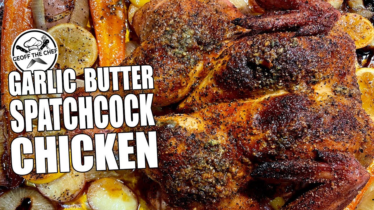 Ep 29: Garlic Butter Spatchcock Chicken + Roast Veggies — Kamado Joe Dinner Winner!