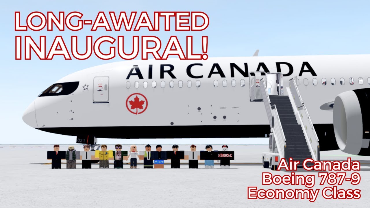 Montr&eacute;al Inaugural! | ROBLOX | Air Canada | Boeing 787-9 | Economy Class