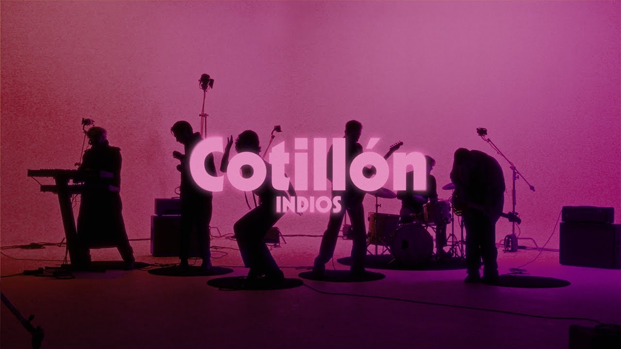 Indios - Cotill&oacute;n (Video Oficial)