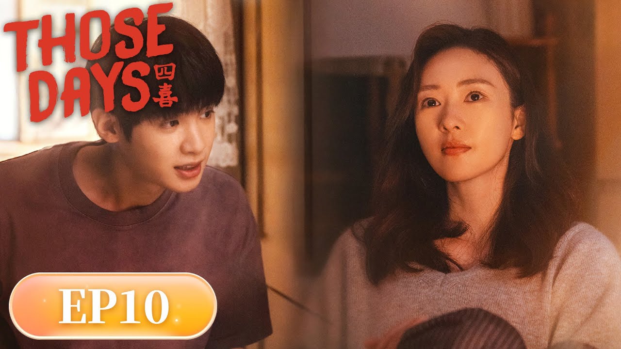 ENG SUB | Those Days | EP10 | 四喜 | #Tanya #RuluJiang #Justin