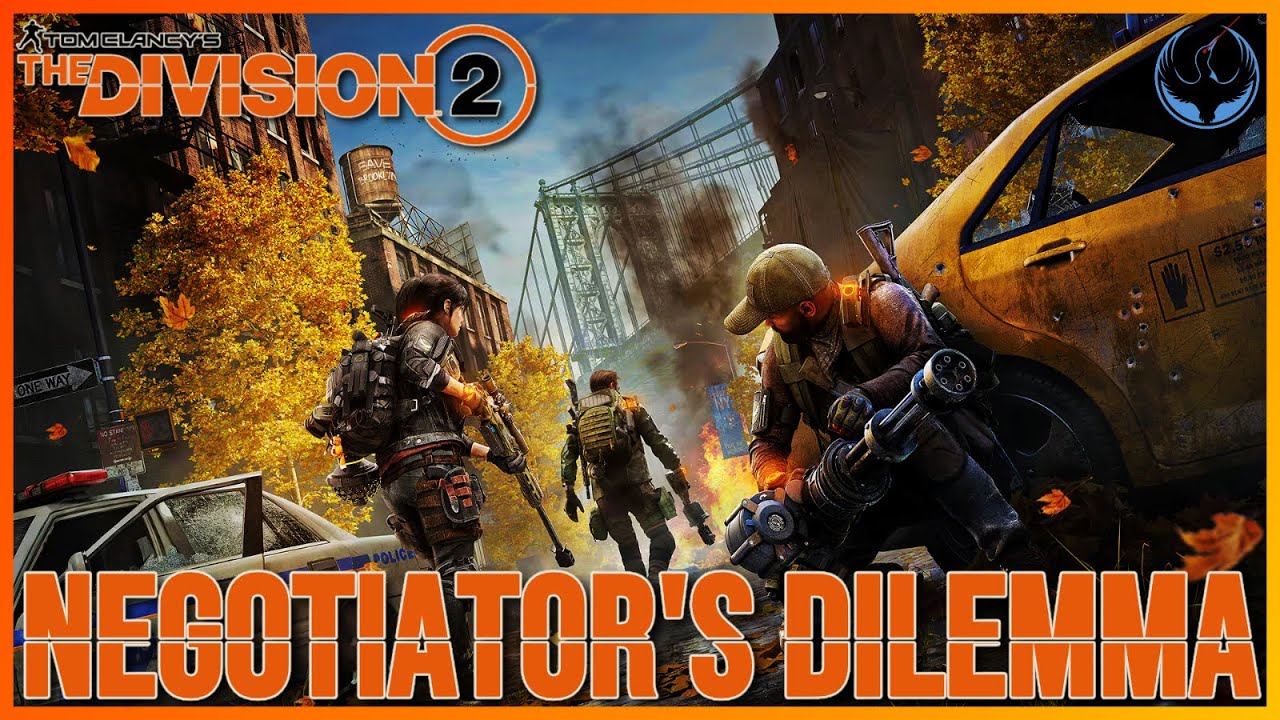 The Division 2 - Negotiator's Dilemma