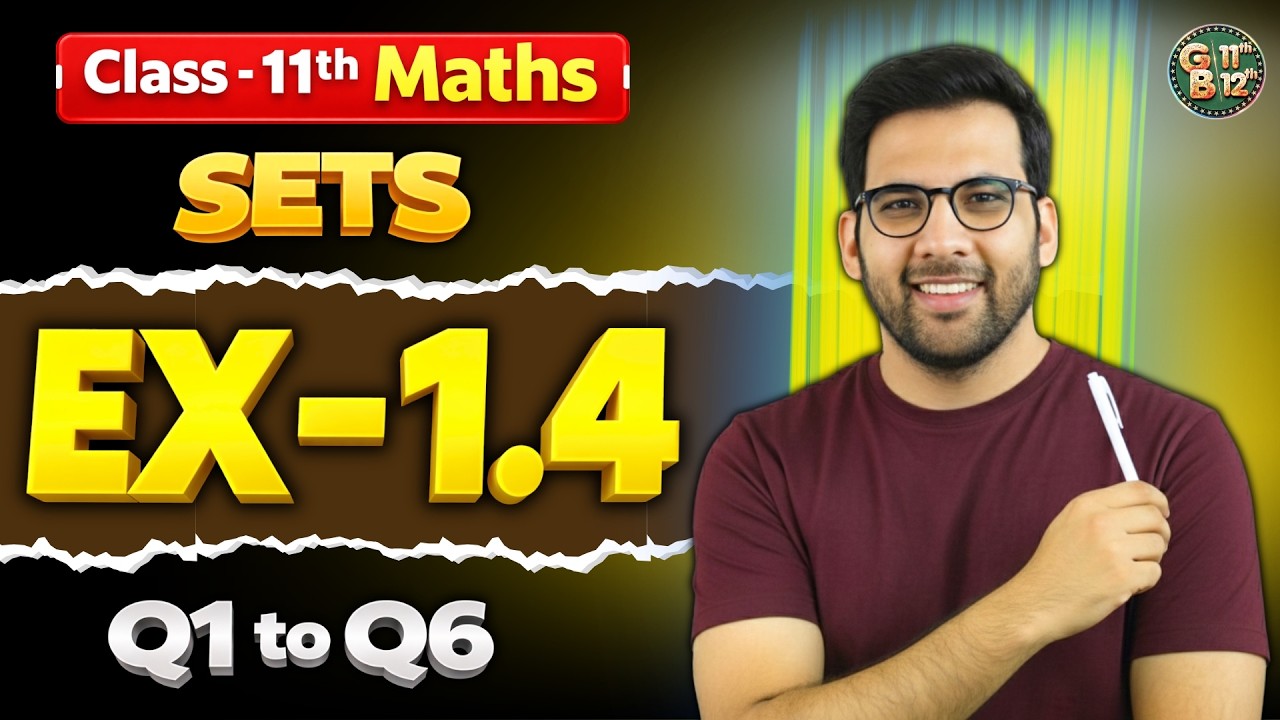 Class - 11 Ex - 1.4, Q1 to Q6 (Sets) Maths Chapter 1 || CBSE NCERT || Green Board
