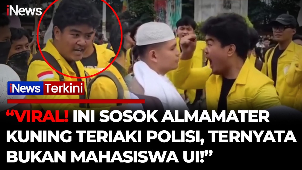 TERNYATA! Pria Almamater Kuning Teriaki Polisi Saat Demo Bukan Mahasiswa UI, Ini Sosoknya | iNews