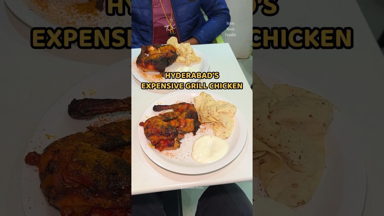 Hyderabad&rsquo;s Expensive Grill Chicken | Nom Nom Foodie | Seasons XPRS, Banjara Hills | Grill Chicken