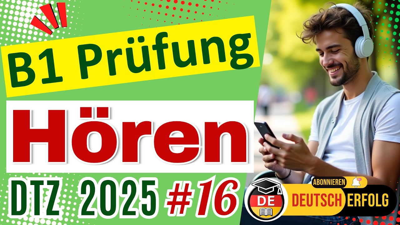 H&ouml;ren B1| DTZ-Vorbereitung 2025 | Teil 1&ndash;4 mit L&ouml;sungen #16