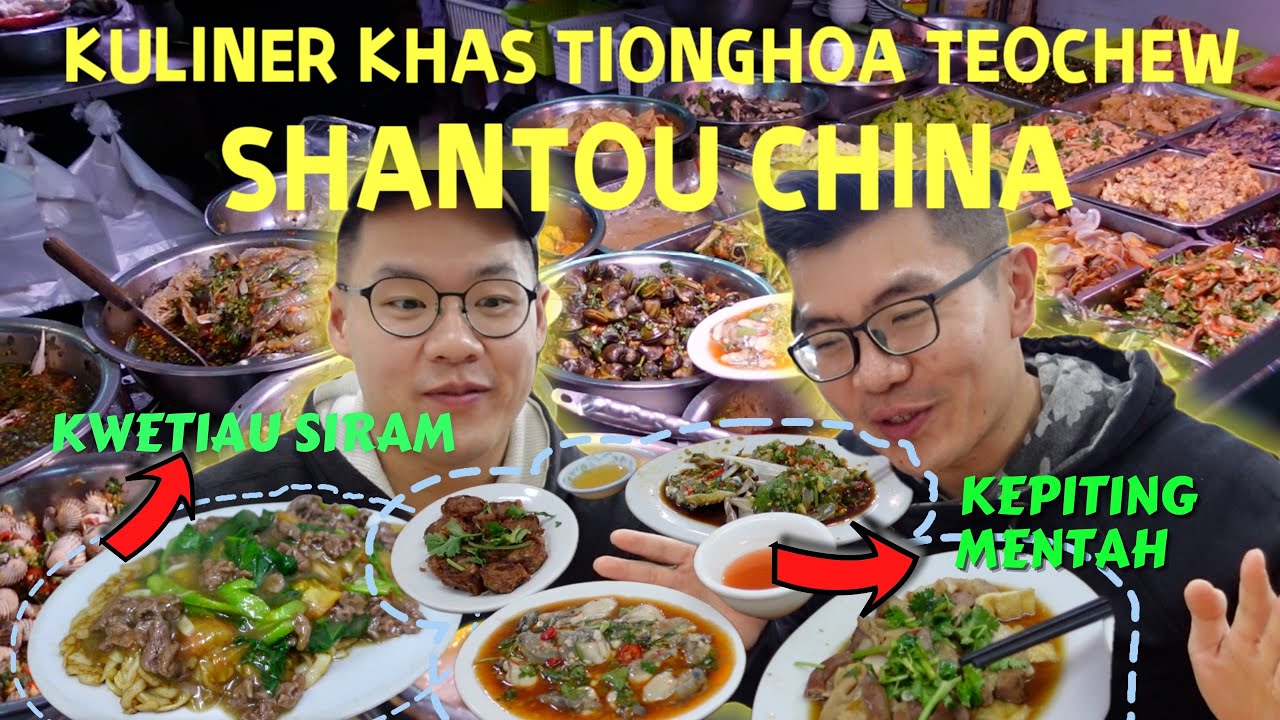 CHAOSHAN Ep.5: COBAIN KWETIAU LANGSUNG DI CHINA | SEAFOOD MENTAH KHAS TEOCHEW | KULINER CHAOSHAN