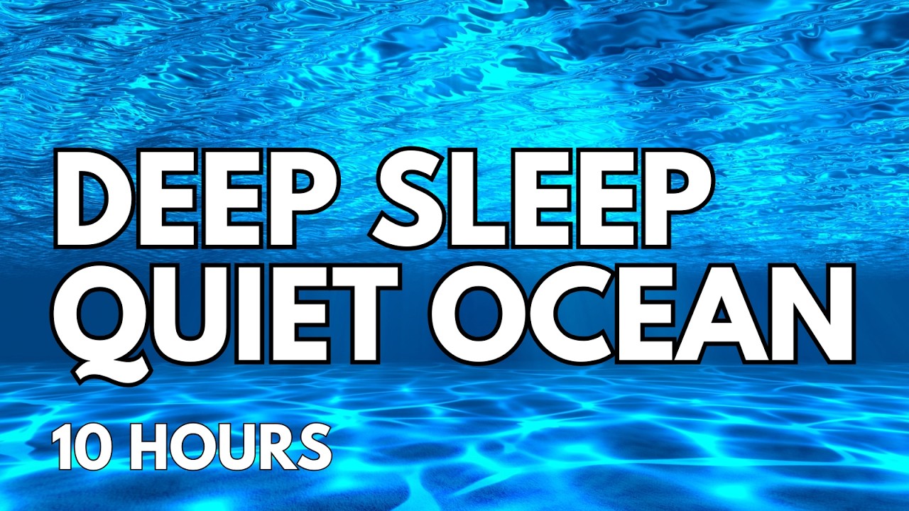 10 Hours of Deep Sleep | Beneath the Quiet Ocean