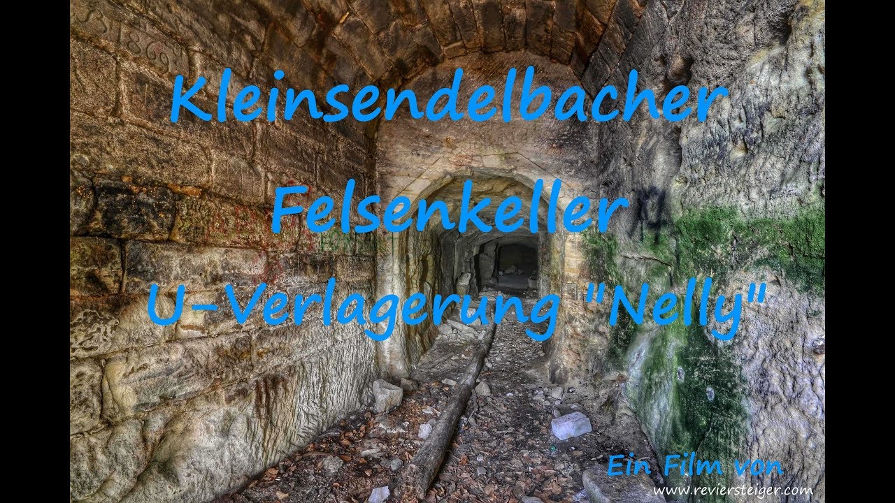 Kleinsendelbacher Felsenkeller / U-Verlagerung 