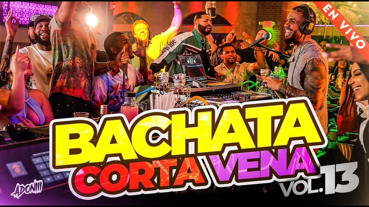 BACHATA CORTA VENAS VOL 13 💔🥃 LAS MEJORES BACHATAS 🎤 MEZCLADA POR DJ ADONI ( BACHATA MIX )