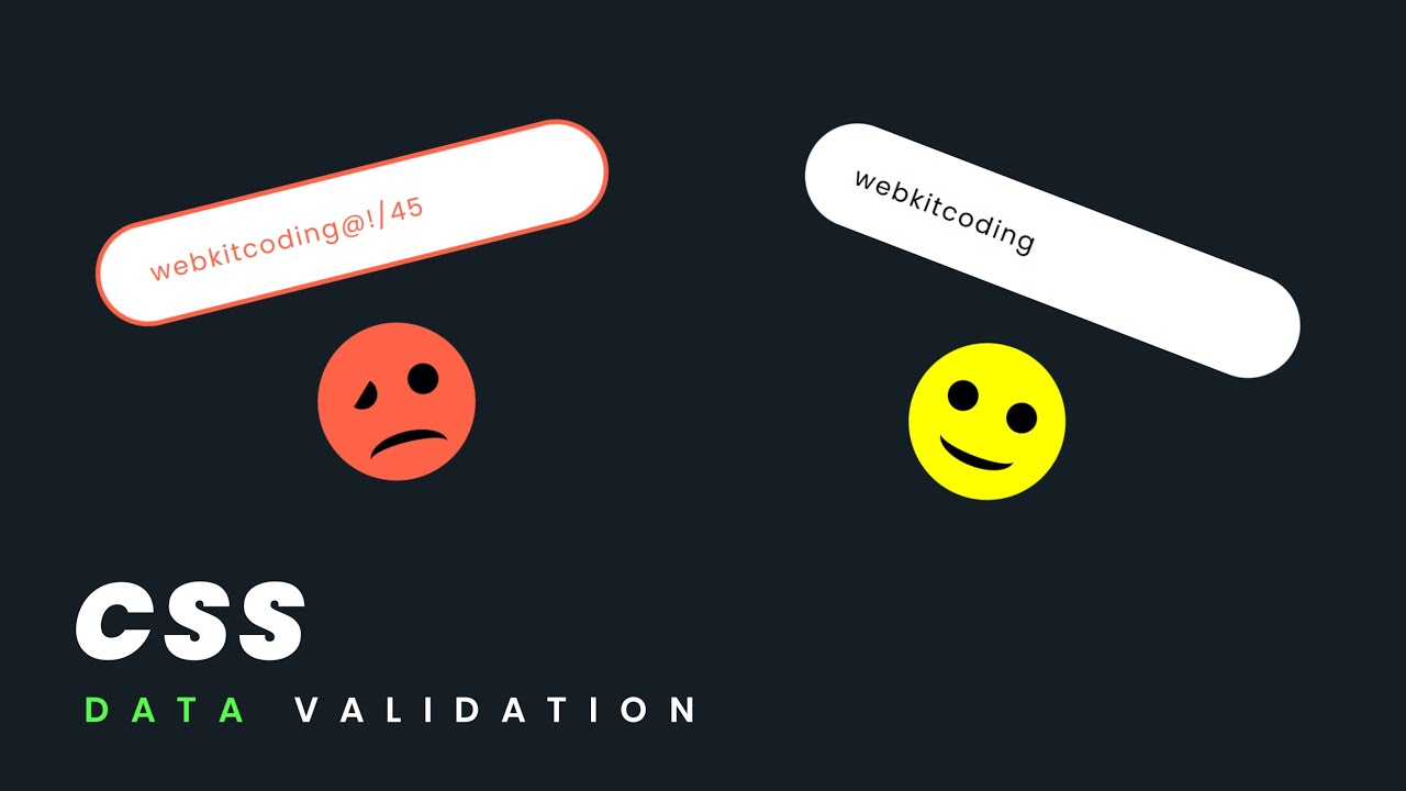 CSS Data Validation With Emoji Reaction | Input Data Validation in CSS