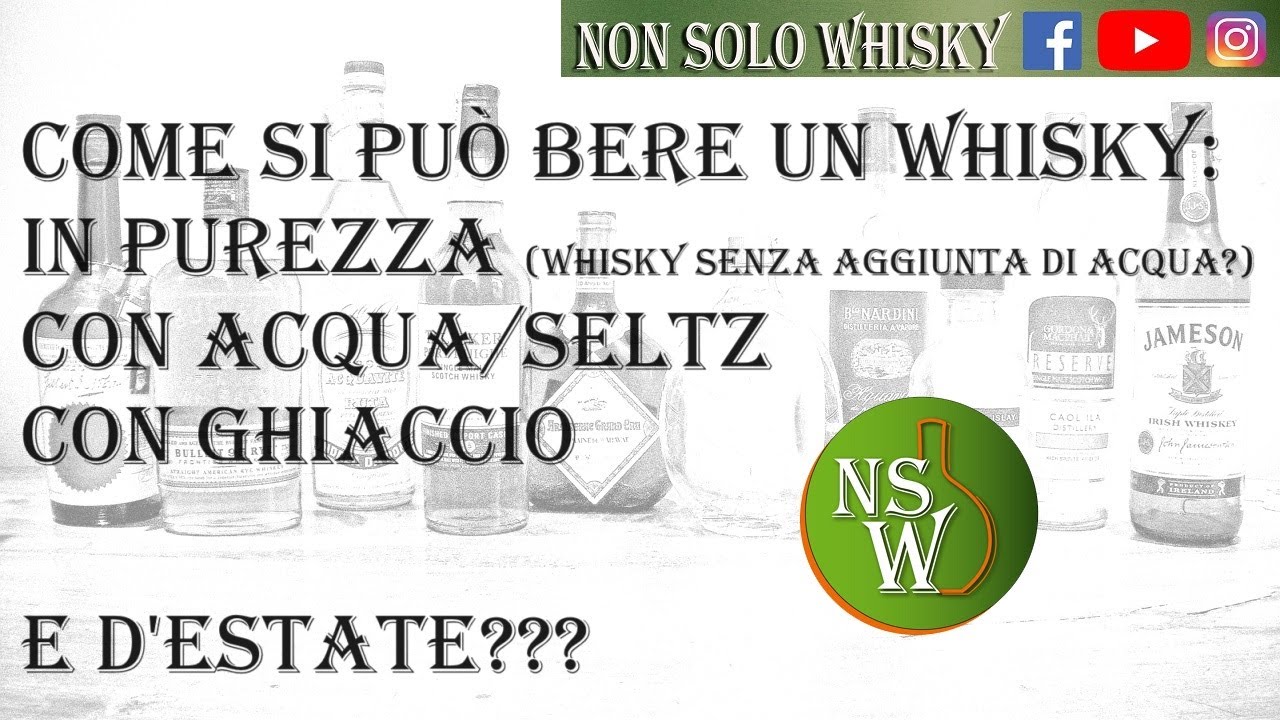 Come si può bere un whisky. E d'estate?