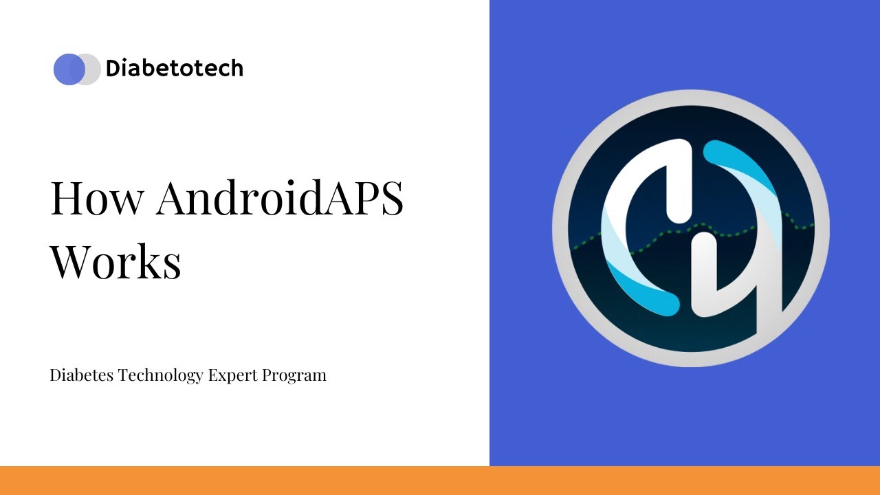 Diabetotech | AndroidAPS: How AndroidAPS Works | Diabetes Technology Expert Program