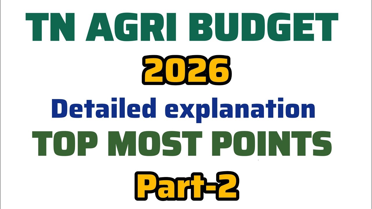 Agri Budget Explanation TN budget 2026| Detailed bilingual explanation#tnpsc#budget#tnbudget#economy