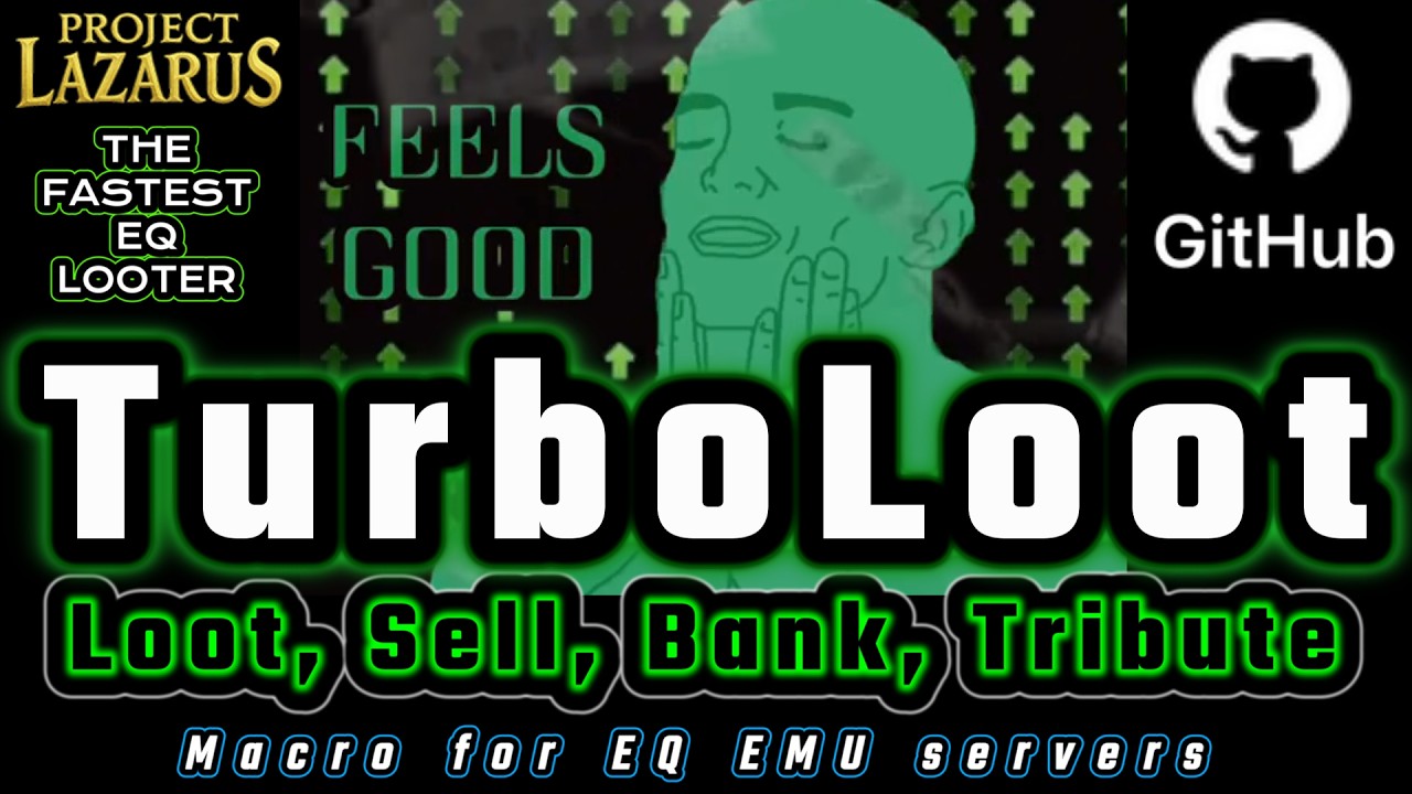 TurboLoot - The Fastest EQ Emu Loot Macro | Full Unload in Under 25 Seconds