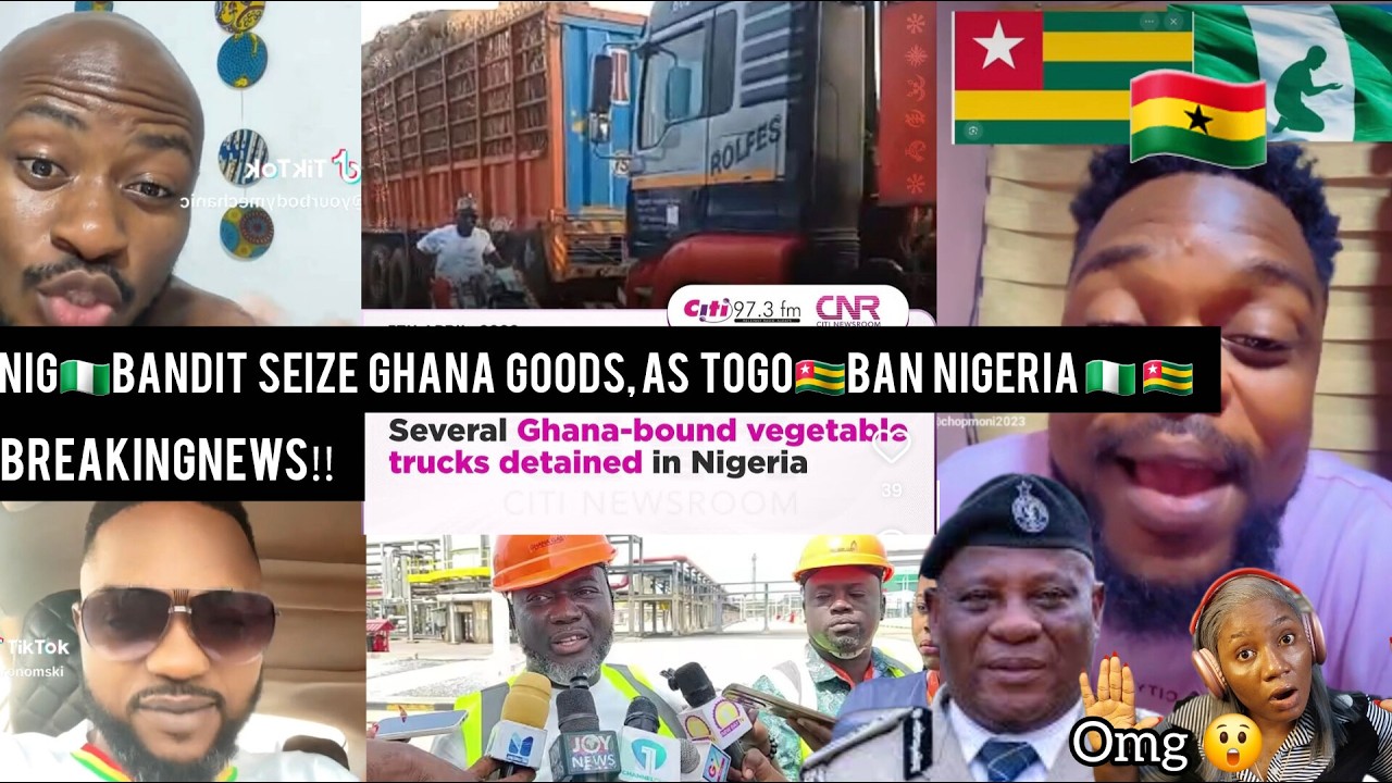 Срочные новости‼️😱Нигерийцам🇳🇬Того запретил въезд🇹🇬из-за того, что бандиты захватили товары из Га...