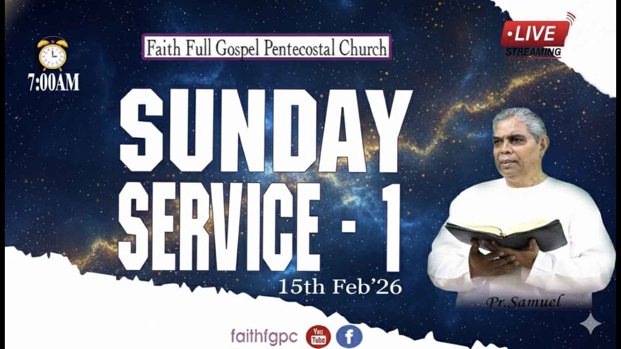 Faith FGPC Live 15-02-2026 | ஞாயிறு முதல் ஆராதனை  | SUNDAY 1st SERVICE