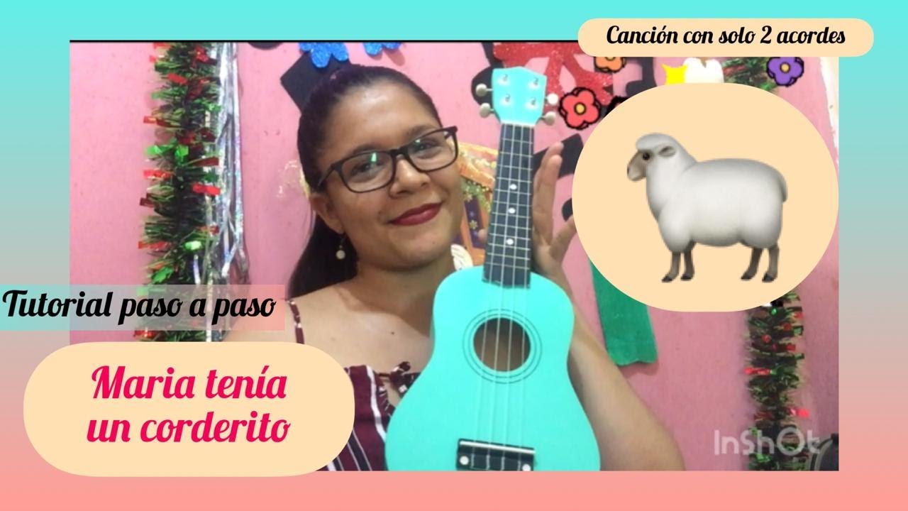 MARIA TENIA UN CORDERITO (Mary had a Little Lamb)en UKELELE, fácil de aprender/Mi rinconcito musical