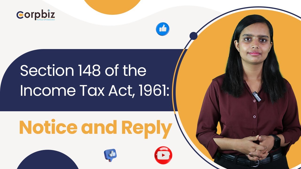 How to Respond to a Notice under Section 148?| Income Tax Act 1961|Corpbiz