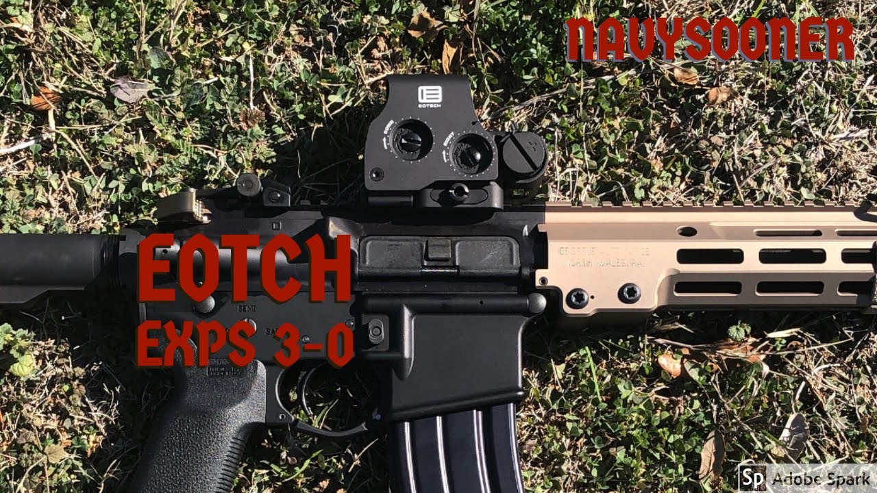Обзор EOTech EXPS 3-0 для военно-морского флота.