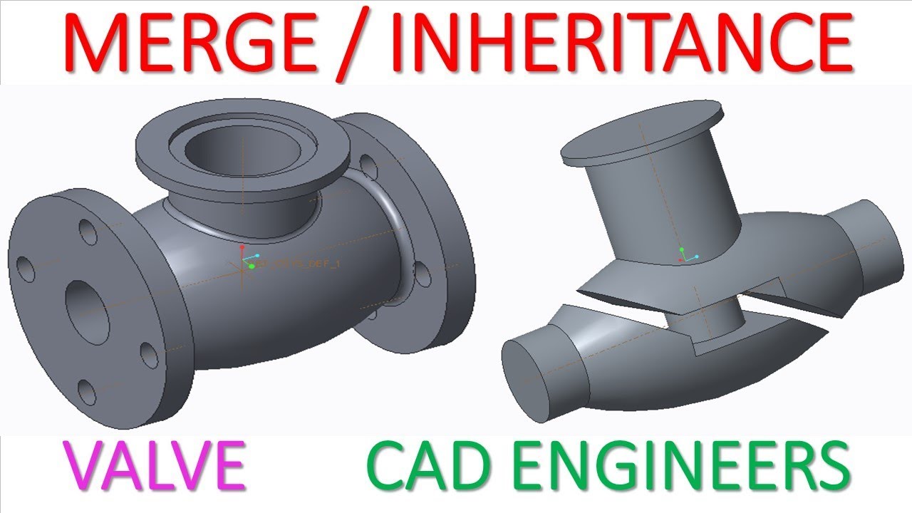 Merge/Inheritance ( VALVE ) in Creo Parametric 3.0
