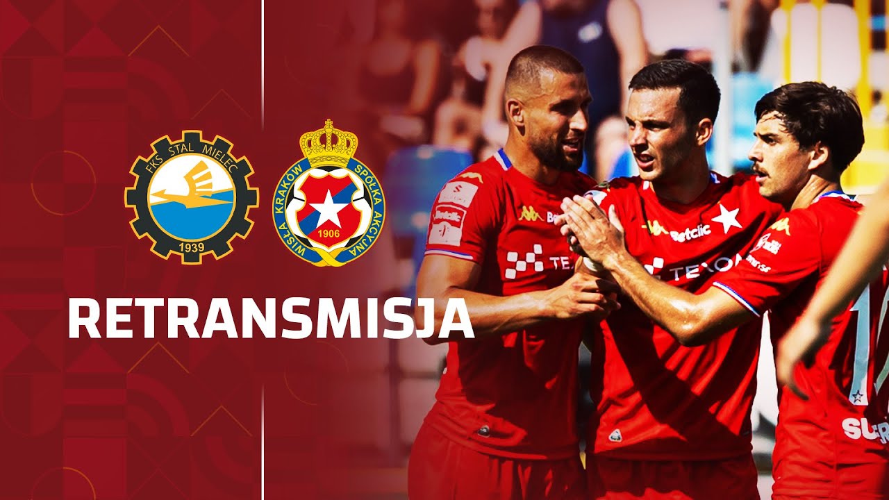 RETRANSMISJA | 1. kolejka Betclic 1 Ligi | Stal Mielec - Wisła Krak&oacute;w (pełny mecz)