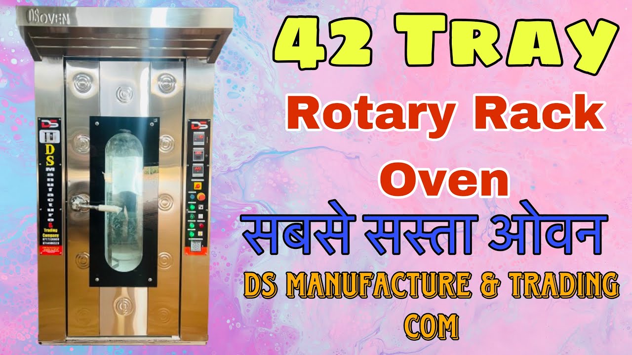 42 Tray Rotary Rack Oven | 42 ट्रे ओवन की पूरी जानकारी | All Bakery Machine Equipment